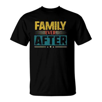 Modern Adoption Day Matching Family Ever After Loved Kids T-Shirt | Mazezy DE