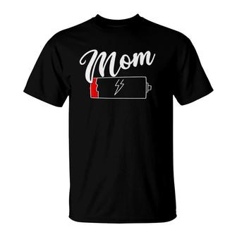 Mom Low Battery Tired Mother T-Shirt | Mazezy