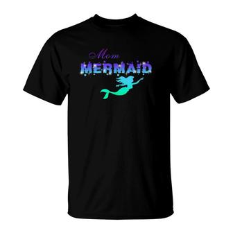 Mom Mermaid Mother Mum Team Squad T-Shirt | Mazezy