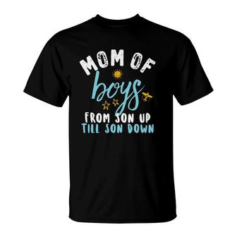 Mom Of Boys From Son Up To Son Down Funny Mother's Day Pun T-Shirt | Mazezy