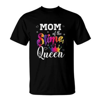 Mom Of The Slime Queen Crown T-Shirt | Mazezy