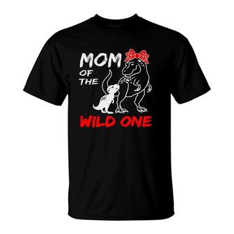 Mom Of The Wild One Mamasaurus Dinosaurrex Mothers Day T-Shirt