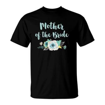 Mother Of Bride Teal Bouque Matching Wedding Party T-Shirt | Mazezy