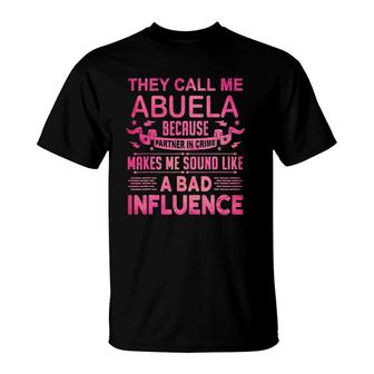 Mother's Day For Abuela Bad Influence T-Shirt | Mazezy DE