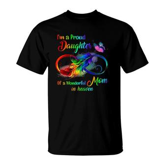 Mother's Day I'm A Proud Daughter Of A Mom In Heaven Miss Mo T-Shirt | Mazezy