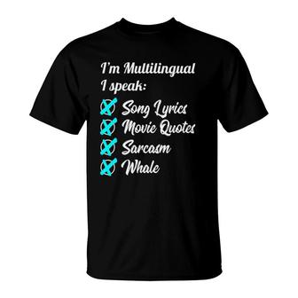 Multilingual I Speak Song Lyrics Movie Whale Gift T-Shirt | Mazezy DE