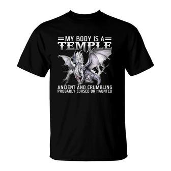 My Body Is A Temple Ancient And Crumbling Dragon T-Shirt | Mazezy