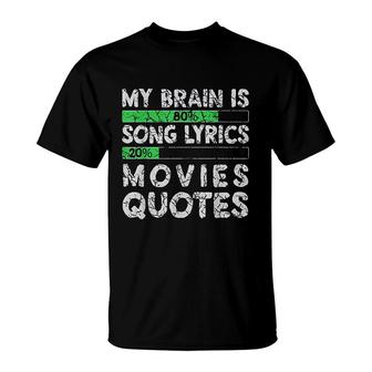 My Brain Is 80 Song Lyrics 20 Movies Qoutes Funny T-Shirt - Seseable