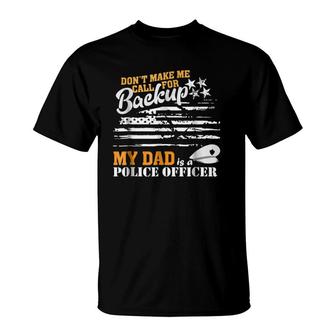 My Dad Is A Police Officer Son Daughter Police T-Shirt | Mazezy