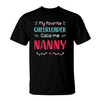 My Favorite Cheerleader Calls Me Nanny Mother's Day T-Shirt | Mazezy