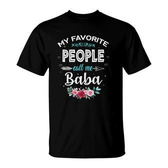 My Favorite People Call Me Baba Gifts Mother's Day T-Shirt | Mazezy