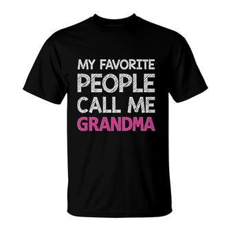 My Favorite People Call Me Grandma T-Shirt | Mazezy