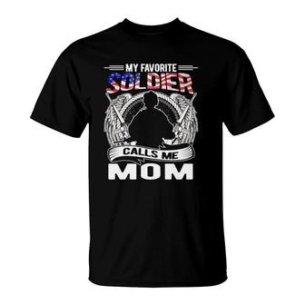 My Favorite Soldier Calls Me Mom Proud Army Mom Mother Gifts T-Shirt | Mazezy