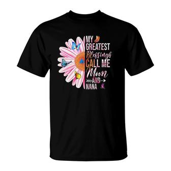 My Greatest Blessings Call Me Mom And Nana Happy Mother Day T-Shirt | Mazezy
