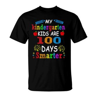 My Kindergarten Are 100 Days Smarter, Smart Kid Teacher T-Shirt | Mazezy