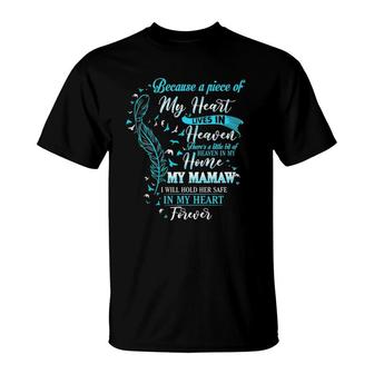 My Mamaw I Will Hold Her Safe In My Heart Forever T-Shirt | Mazezy