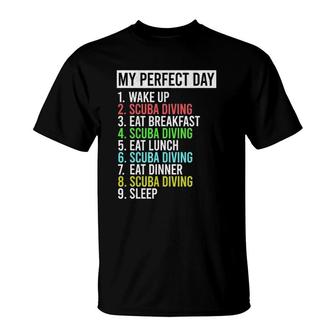 My Perfect Day Scuba Diving Dive Funny Underwater Diver T-Shirt | Mazezy