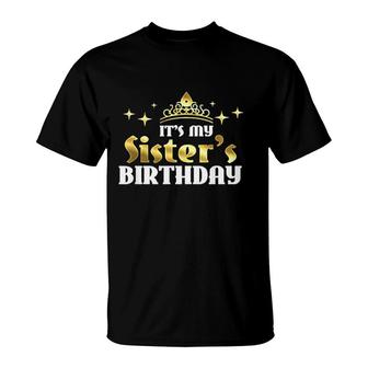 My Sisters Birthday Cute Any Age Bday Gift Party Sisters T-Shirt - Seseable