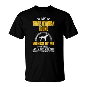 My Transylvanian Hound Winks At Me Hundebesitzer T-Shirt | Mazezy