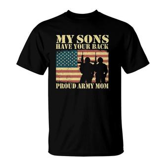 My Two Sons Have Your Back Proud Army Mom Military Mother T-Shirt | Mazezy