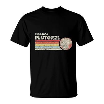 Never Forget Pluto Retro T-Shirt | Mazezy