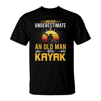 Never Underestimate An Old Man With Kayak T-Shirt | Mazezy