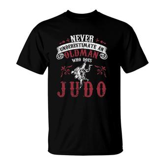 Never Underestimate An Old Men Sports Judo T-Shirt | Mazezy
