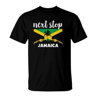 Next Stop Jamaica Vacation T-Shirt | Mazezy