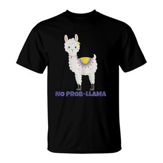 No Prob Llama Mother's Day Gift Idea For Alpaca Lovers T-Shirt | Mazezy