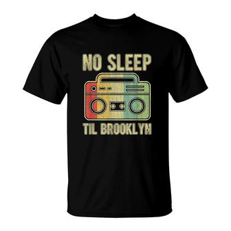 No Sleep Til Brooklyn Old School Portable T-Shirt | Mazezy