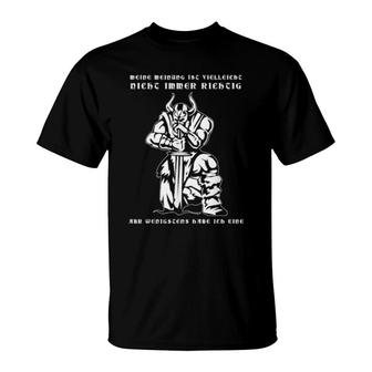 Nordic Viking Warrior My Opinion May Not Always Be Right T-Shirt | Mazezy