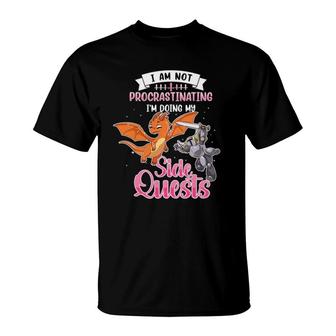 Not Procrastinating I'm Doing Side Quests Dragon Gamer T-Shirt | Mazezy CA