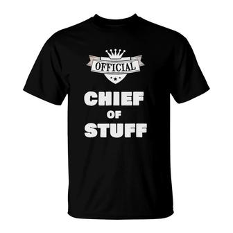 Official Chief Of Stuff Funny Household Project Manager Tee T-Shirt | Mazezy UK