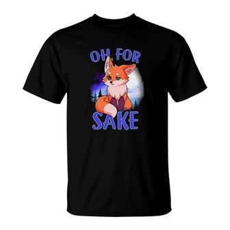Oh For Fox Sake Cute Animal T-shirt - Thegiftio UK