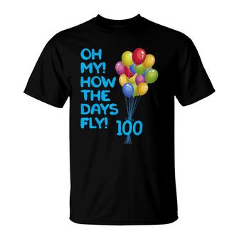 Oh My How The Days Fly 100 Days Of School T-Shirt | Mazezy