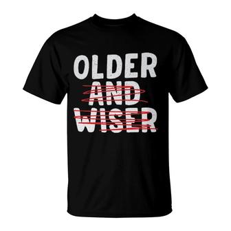 Older And Wiser Sweater T-Shirt | Mazezy