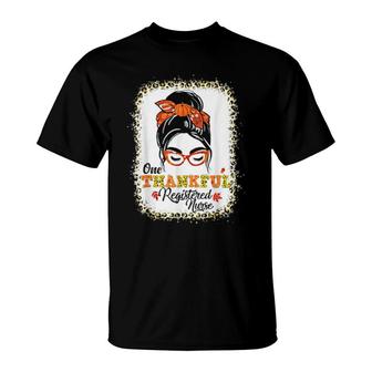 One Thankful Registered Nurse Messy Bun Thanksgiving T-Shirt | Mazezy