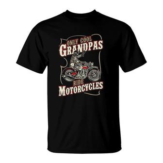 Only Cool Grandpas Ride Motorcycles Funny Grandfather Biker T-Shirt | Mazezy AU