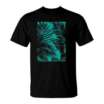 Palm Tree Cool Tropical Beach Palm Leaves Summer Gifts 4 T-Shirt | Mazezy