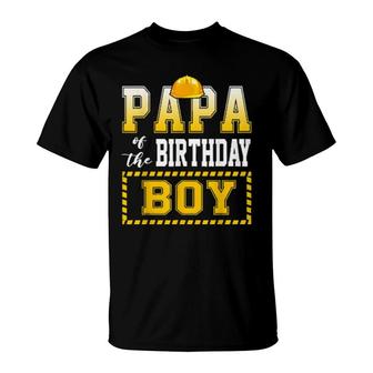 Papa Of The Birthday Boy Construction Worker Party T-shirt - Thegiftio UK