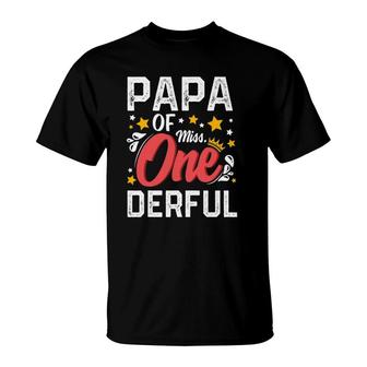 Papa Of Miss Onederful First 1St Birthday Little Girl T-Shirt | Mazezy
