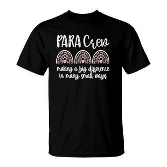 Para Crew Rainbow Parapro Teacher Paraprofessional Team T-Shirt | Mazezy