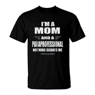 Paraprofessional Mom Educator Gift T-Shirt | Mazezy