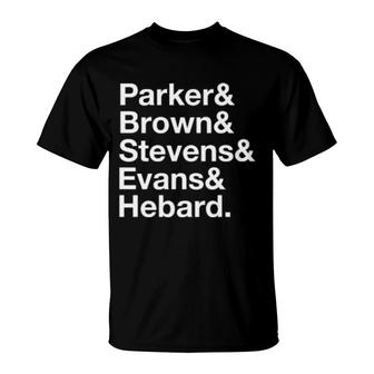 Parker & Brown & Stevens & Evans & Hebard T-Shirt | Mazezy