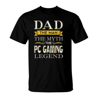 Pc Gamer Dad S Gifts For Gamer Dads T-Shirt | Mazezy