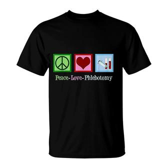 Peace Love Phlebotomy Phlebotomist T-Shirt | Mazezy