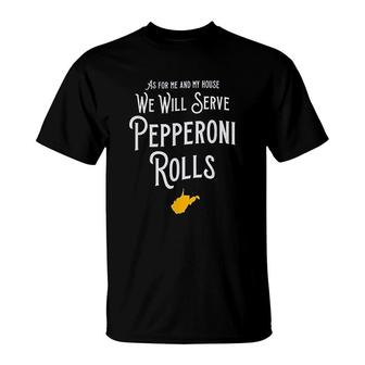 Pepperoni Rolls Take Me Home West Virginia T-Shirt | Mazezy