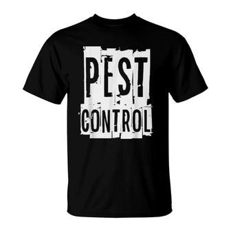 Pest Controller Pest Exterminator Pest Control T-Shirt | Mazezy DE