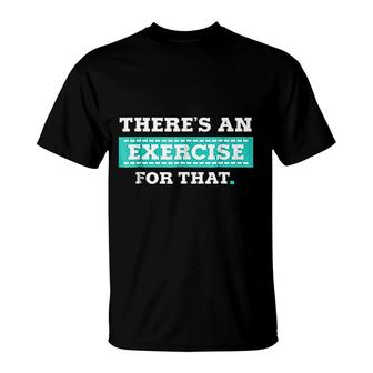 Physical Therapy Exercise Therapist T-Shirt | Mazezy