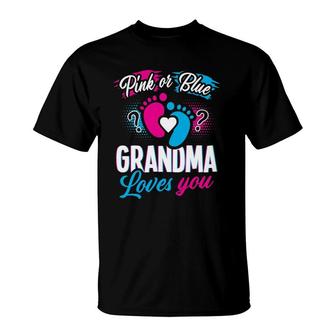 Pink Or Blue Grandma Loves You Gender Baby Reveal Party T-Shirt | Mazezy UK